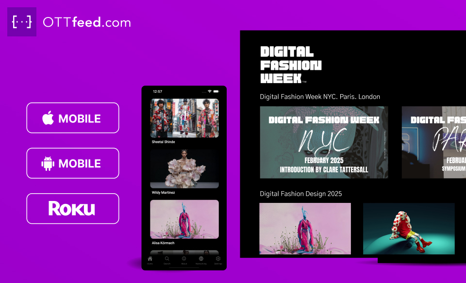 Digital Fashion Week Mobile App and Roku Channel